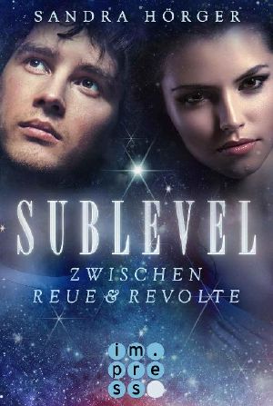 [Sublevel 02] • Zwischen Reue und Revolte